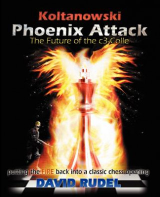 Book Koltanowski-Phoenix Attack David Rudel