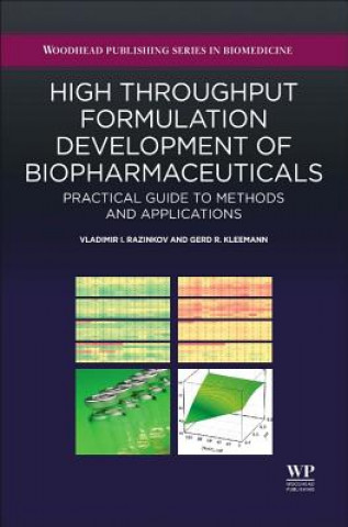 Carte High-Throughput Formulation Development of Biopharmaceuticals Vladimir I. Razinkov