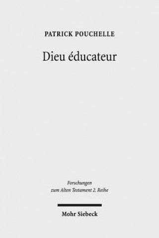 Kniha Dieu educateur Patrick Pouchelle