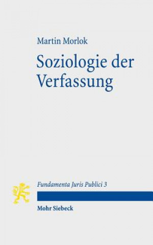 Knjiga Soziologie der Verfassung Martin Morlok