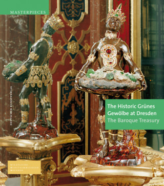 Könyv Historic Grunes Gewoelbe at Dresden Dirk Syndram