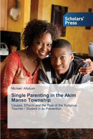 Książka Single Parenting in the Akim Manso Township Michael Attafuah