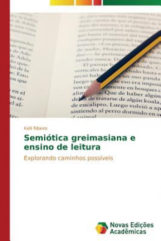 Knjiga Semiotica greimasiana e ensino de leitura Kelli Ribeiro