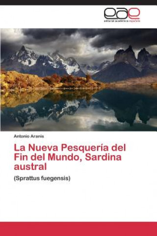 Livre Nueva Pesqueria del Fin del Mundo, Sardina austral Antonio Aranis