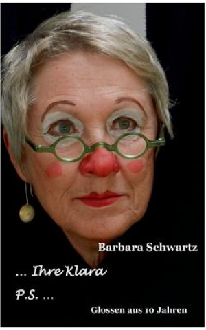 Книга ... Ihre Klara P.S. ... Barbara Schwartz