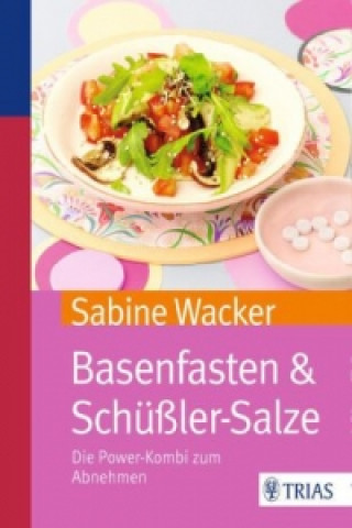 Kniha Basenfasten & Schüßler-Salze Sabine Wacker