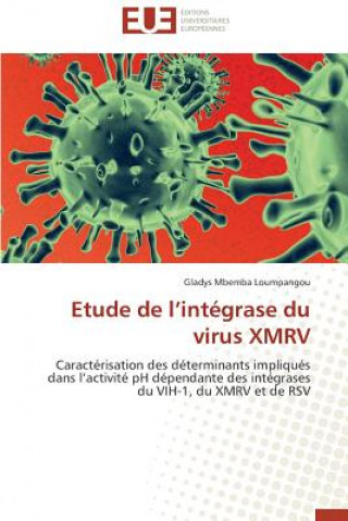 Kniha Etude de L Int grase Du Virus Xmrv Gladys Mbemba Loumpangou