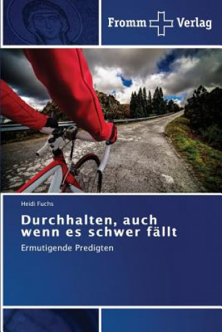 Книга Durchhalten, auch wenn es schwer fallt Heidi Fuchs