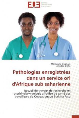 Carte Pathologies Enregistr es Dans Un Service Orl d'Afrique Sub Saharienne Amadou Diallo