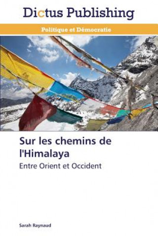 Βιβλίο Sur Les Chemins de l'Himalaya Raynaud-S