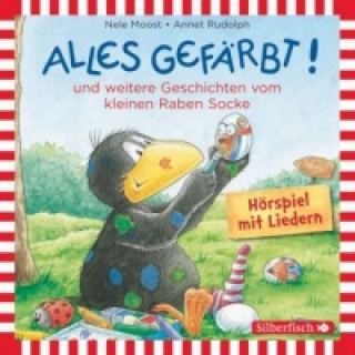 Audio Alles gefärbt!, Alles wächst!, Alles verwünscht! (Der kleine Rabe Socke), 1 Audio-CD Nele Moost