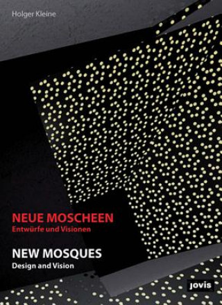 Könyv Neue Moscheen Holger Kleine