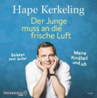 Hanganyagok Der Junge muss an die frische Luft, 8 Audio-CD Hape Kerkeling