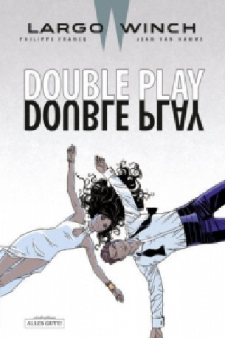 Книга Largo Winch - Double Play Philippe Francq