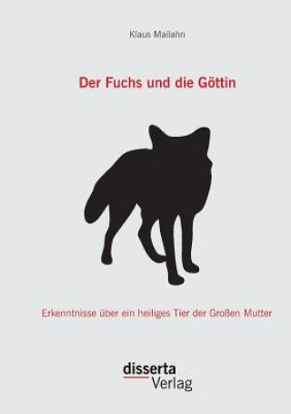 Carte Fuchs und die Goettin Klaus Mailahn