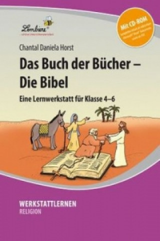 Kniha Das Buch der Bücher - Die Bibel, m. 1 CD-ROM Chantal Daniela Horst