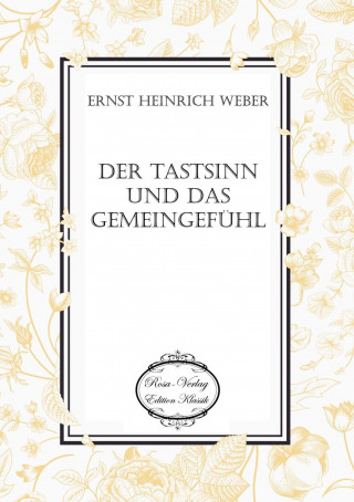 Книга Der Tastsinn und das Gemeingefühl Ernst Heinrich Weber