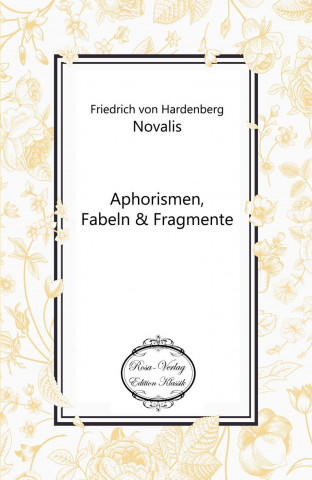 Kniha Aphorismen, Fabeln NOVALIS Friedrich von Hardenberg