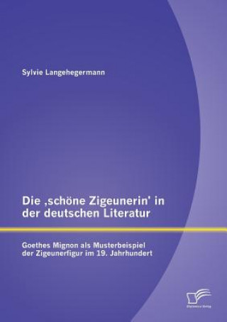Knjiga 'schoene Zigeunerin' in der deutschen Literatur Sylvie Langehegermann