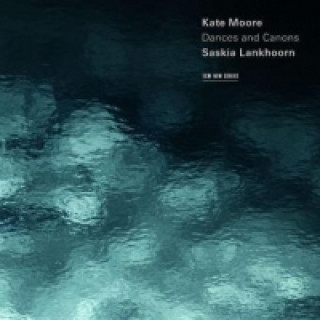 Audio Dances and Canons, 1 Audio-CD Saskia Lankhoorn