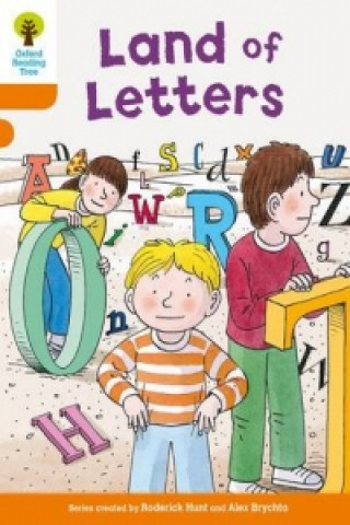 Kniha Oxford Reading Tree Biff, Chip and Kipper Stories Decode and Develop: Level 6: Land of Letters Roderick Hunt