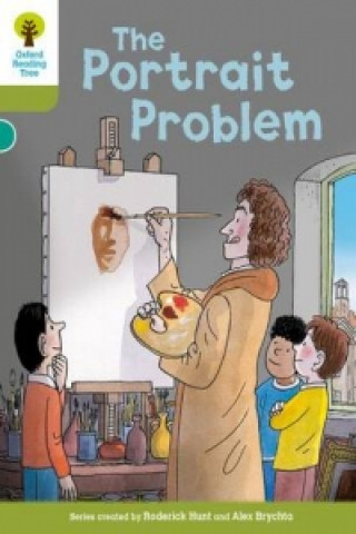 Kniha Oxford Reading Tree Biff, Chip and Kipper Stories Decode and Develop: Level 7: The Portrait Problem Roderick Hunt