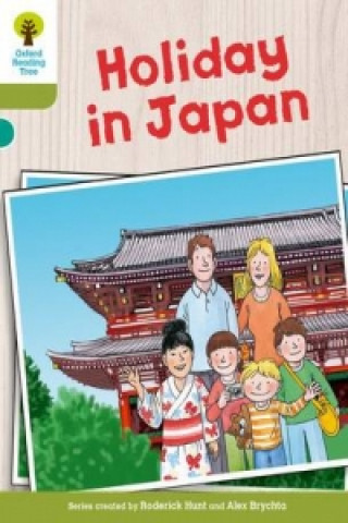 Knjiga Oxford Reading Tree Biff, Chip and Kipper Stories Decode and Develop: Level 7: Holiday in Japan Roderick Hunt