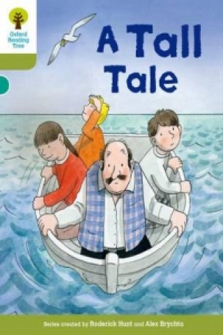 Book Oxford Reading Tree Biff, Chip and Kipper Stories Decode and Develop: Level 7: A Tall Tale Roderick Hunt