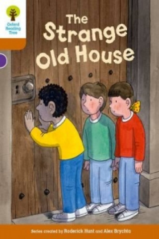 Книга Oxford Reading Tree Biff, Chip and Kipper Stories Decode and Develop: Level 8: The Strange Old House Roderick Hunt
