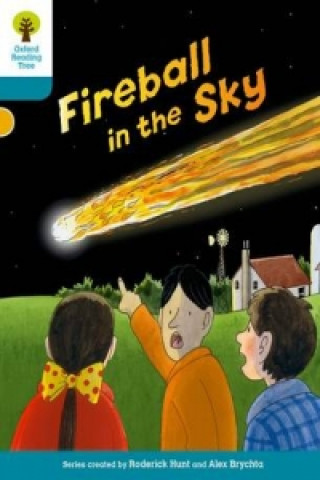 Könyv Oxford Reading Tree Biff, Chip and Kipper Stories Decode and Develop: Level 9: Fireball in the Sky Roderick Hunt