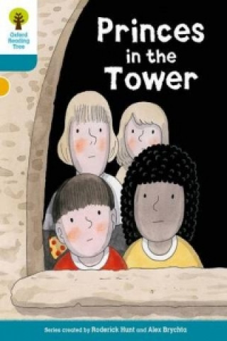 Kniha Oxford Reading Tree Biff, Chip and Kipper Stories Decode and Develop: Level 9: Princes in the Tower Roderick Hunt