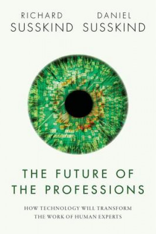 Könyv Future of the Professions Richard Susskind