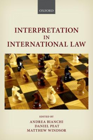 Könyv Interpretation in International Law Andrea Bianchi