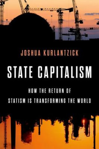 Kniha State Capitalism Joshua Kurlantzick