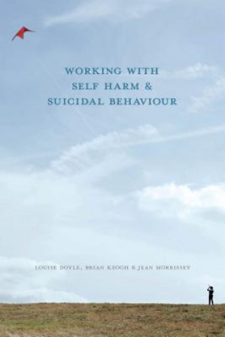Buch Working With Self Harm and Suicidal Behaviour Louise Doyle