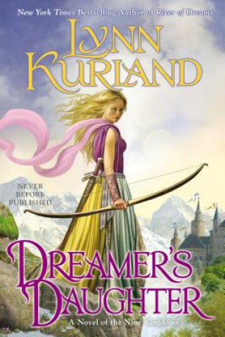 Kniha Dreamer's Daughter Lynn Kurland