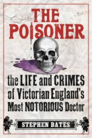Kniha Poisoner Bates Stephen