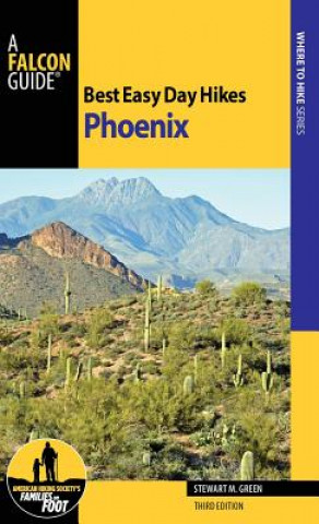 Kniha Best Easy Day Hikes Phoenix Stewart M. Green