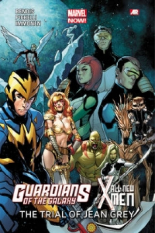 Carte Guardians Of The Galaxy/all-new X-men: The Trial Of Jean Grey (marvel Now) Brian Michael Bendis