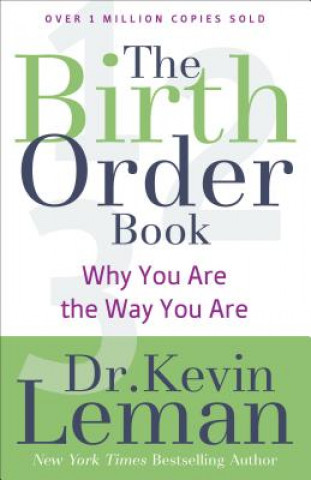 Könyv Birth Order Book - Why You Are the Way You Are Dr. Kevin Leman