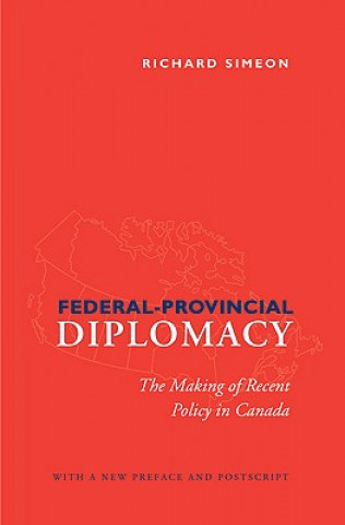 Książka Federal-Provincial Diplomacy Richard Simeon