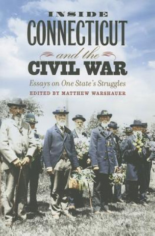 Kniha Inside Connecticut and the Civil War 