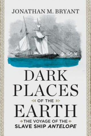 Kniha Dark Places of the Earth Jonathan M. Bryant