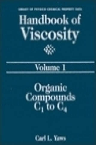 Carte Handbook of Viscosity: Volume 1 Carl L. Yaws