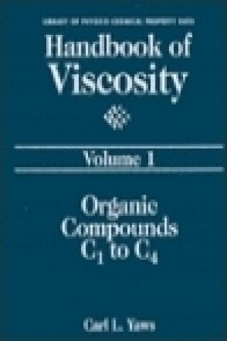 Knjiga Handbook of Viscosity: Volume 1 Carl L. Yaws