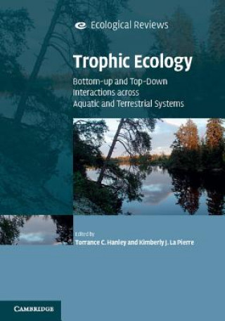 Kniha Trophic Ecology Torrance C. Hanley