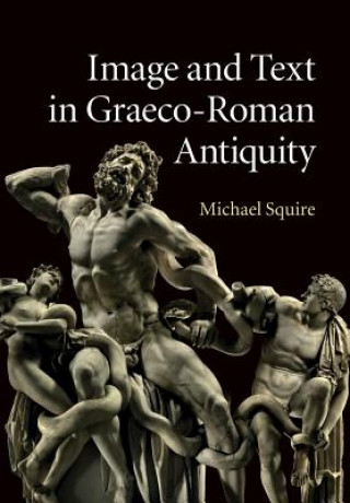 Carte Image and Text in Graeco-Roman Antiquity Michael Squire