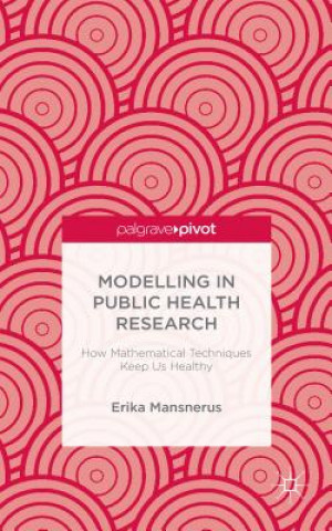 Carte Modelling in Public Health Research Erika Mansnerus
