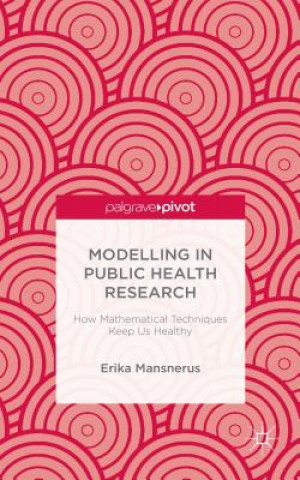 Book Modelling in Public Health Research Erika Mansnerus