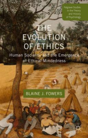 Carte Evolution of Ethics Blaine J. Fowers